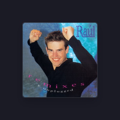 Listen to Raul, watch music videos, read bio, see tour dates & more!