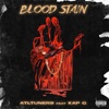 Blood Stain (feat. Kap G) - Single
