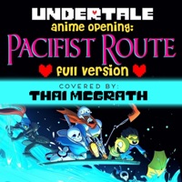 Undertale Anime Opening: Pacifist Route (Full Version) - Single - Thai McGrath