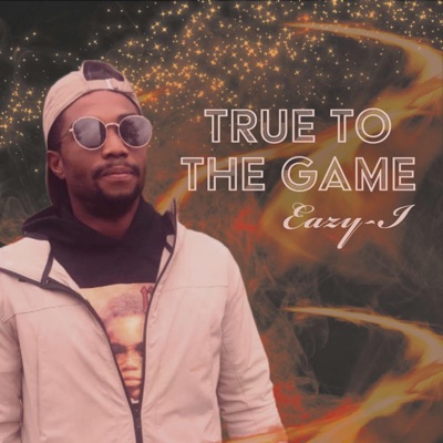 True To the Game - Single