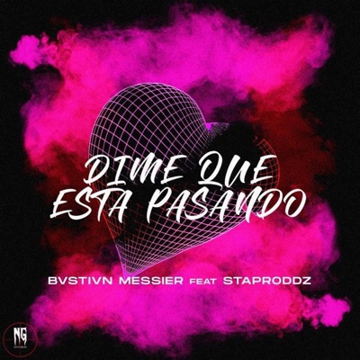 Dime que esta pasando (feat. Staproddz) - Single