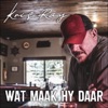 Kris Ray - Wat Maak Hy Daar