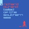 Ballad of the Southern Sea - Richard Durand lyrics