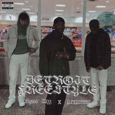DETROIT FREESTYLE (feat. p.expresso) - Single