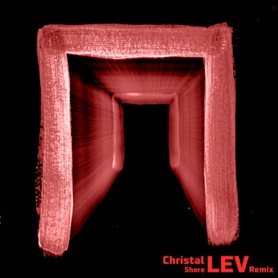Christal Shore (LEV Remix) - Single