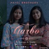 Garbo ft. Bansari & Glady - Single