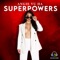 Superpowers - Angie Vu Ha lyrics