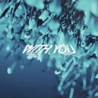 With You - Single - JXYD3N & grantdakidd