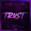 Trust - Single (feat. C. Ray, Shvdow Boy & Crizzle Mac) - Single