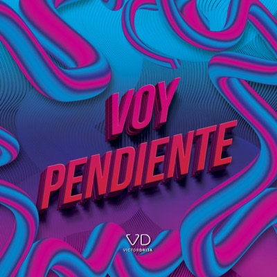 Voy Pendiente (Zumba Song) - Single