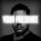 Your Presence artwork