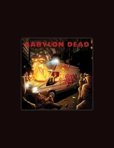 收听 Babylon Dead、观看音乐视频、阅读小传、查看巡演日期等 ！