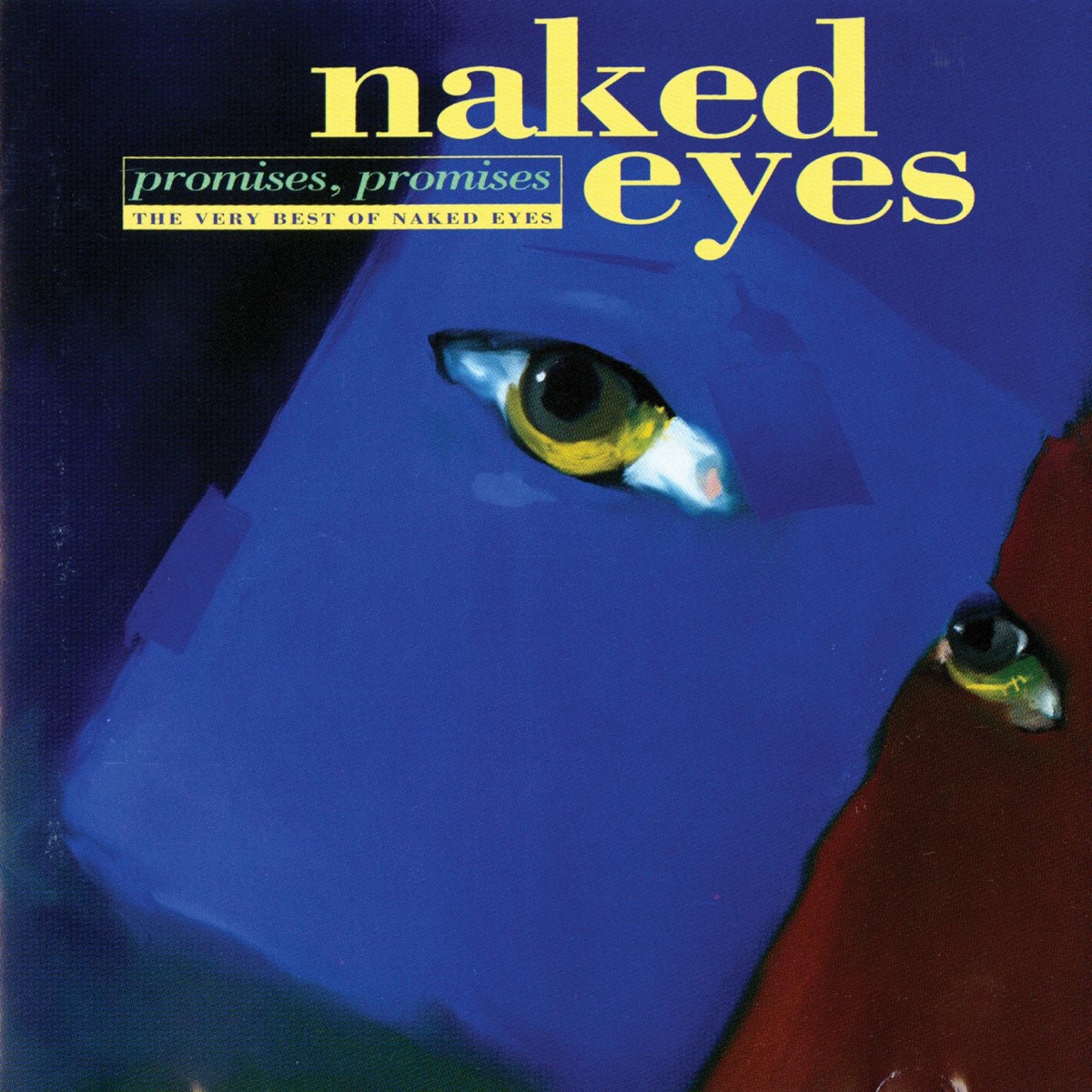 ‎Promises, Promises: The Very Best of Naked Eyes - ネイキッド ...