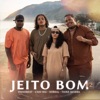 Jeito Bom #2 - Single