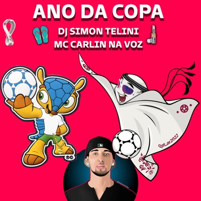Ano da Copa (feat. MC Carlin na Voz) - Single