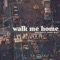 Walk Me Home (feat. Caroline Spence) - Brian Dunne lyrics