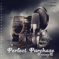 Perfect Purchase - Single - KennyB