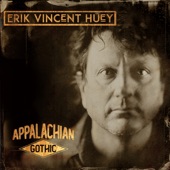 Erik Vincent Huey - The Appalachian Blues