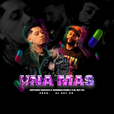 Una Más (feat. Anthony Ducapo & Jhoneisi Family) - Single