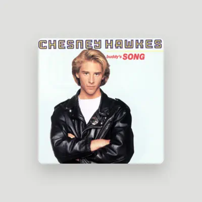 Listen to Chesney Hawkes, watch music videos, read bio, see tour dates & more!