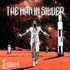 The Man in Silver - Single