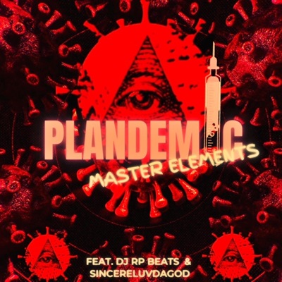 Plandemic (feat. Sincere Luv Da God) - Single