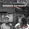 Wrong or Right (feat. RSO Amieer) - Single