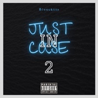 Just In Case 2 - Blvecasso