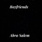 Boyfriends - Abra Salem lyrics