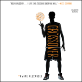 The Crossover - Kwame Alexander Cover Art
