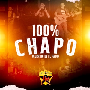 100% Chapo (El Corrido Del Pato)