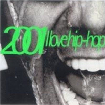 2001 I Love Hip-Hop