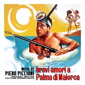 Piero Piccioni - Brevi amori a Palma di Maiorca