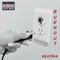 Burnout - Kevo314