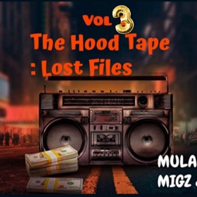 The Hood Tape : Lost Files, Vol. 3 - EP