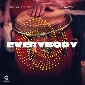 Everybody (feat. Miss Patty) - EP
