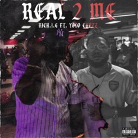 Real 2 Me (feat. Yolo Cruzz) - Single - Rich I.E.