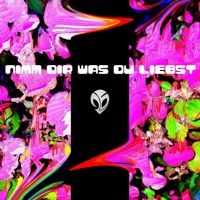 NIMM DIR WAS DU LIEBST - Single - Alien.26