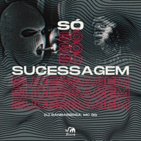 Só Sucessagem (feat. Mc Mininin & Mc GG) - Single - Dj Nk Da Serra