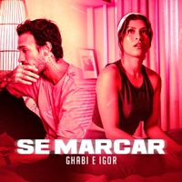 Se Marcar - Single - Gabi & Igor
