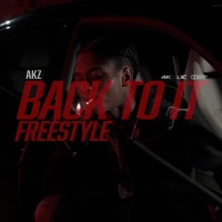 Back To It (Freestyle) - Single - Akz