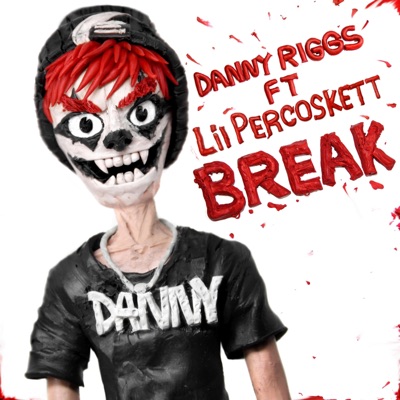 BREAK (feat. Lil Percoskett) - Single