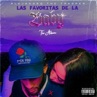 Las Favoritas De La Baby - Alejandro the Trapper