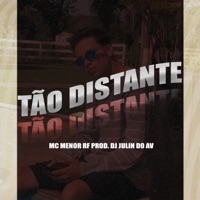 Tão Distante - Single - Mc menor RF