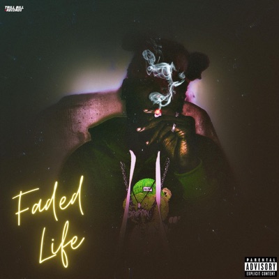 Faded Life - EP