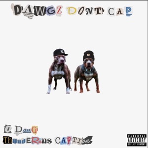 Dawgzdontcap the Album