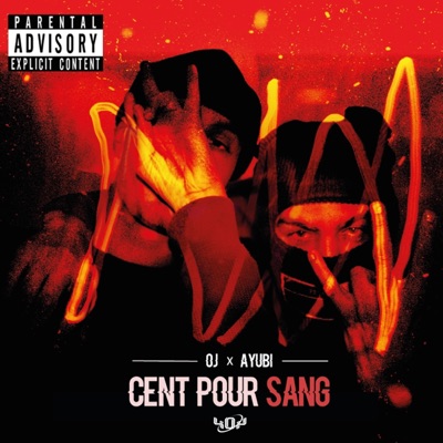Cent pour Sang (feat. O.J) - Single