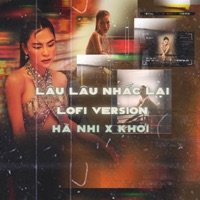 Lâu Lâu Nhắc Lại (Lofi Version) - Single - Hà Nhi & Khói