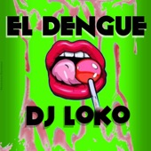 El Dengue artwork