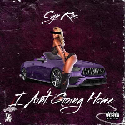 I Ain't Going Home - Single